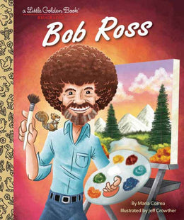 Bob Ross: A Little Golden Book Biography - Bookseller USA