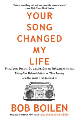 Your Song Changed My Life: From Jimmy Page to St. Vincent, Smokey Robinson to Hozier, Thirty-Five Be - Bookseller USA