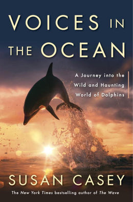 Voices in the Ocean: A Journey into the Wild and Haunting Wo - Bookseller USA