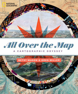 All Over the Map: A Cartographic Odyssey - Bookseller USA