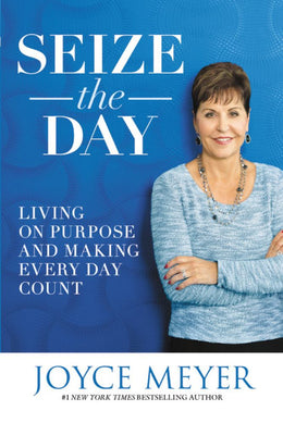 Seize the Day: Living on Purpose and Making Every Day Count - Bookseller USA