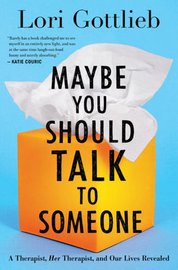 Maybe You Should Talk to Someone - Bookseller USA