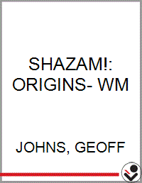 SHAZAM!: ORIGINS- WM - Bookseller USA