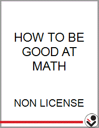 HOW TO BE GOOD AT MATH - Bookseller USA