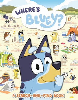 Where's Bluey?: A Search-and-Find Book - Bookseller USA