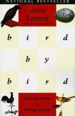 Bird by Bird: Some Instructions on Writing and Life - Bookseller USA