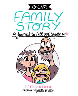 Our Family Story: A Journal to Fill Out Together - Bookseller USA