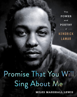 Promise That You Will Sing About Me: The Power and Poetry of - Bookseller USA