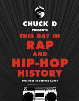 Chuck D. Presents This Day in Rap and Hip Hop History-AA - Bookseller USA