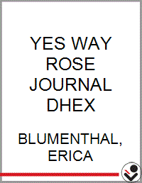 YES WAY ROSE JOURNAL DHEX - Bookseller USA