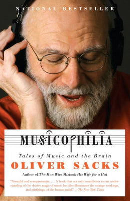 Musicophilia: Tales of Music and the Brain - Bookseller USA