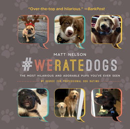 #Weratedogs: The Most Adorable and Hilarious Pups You - Bookseller USA