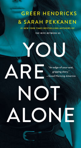 You Are Not Alone: A Novel - Bookseller USA