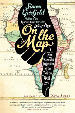 On the Map: A Mind-Expanding Exploration of the Way the Worl - Bookseller USA