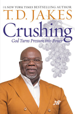 Crushing: God Turns Pressure into Power - Bookseller USA