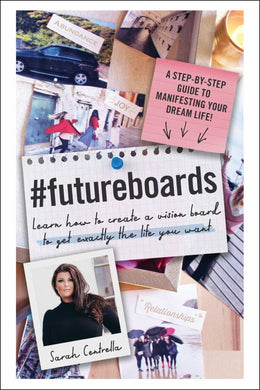 #FutureBoards: Learn How to Create a Vision Board to Get Exa - Bookseller USA