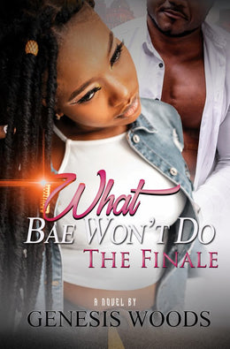 What Bae Won't Do: The Finale - AA MAX - Bookseller USA