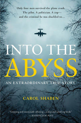 Into the Abyss: An Extraordinary True Story - Bookseller USA