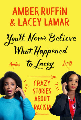 You'll Never Believe What Happened to Lacey: Crazy Stories A - Bookseller USA