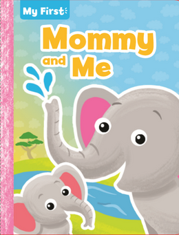 WM MY FIRST MOMMY AND ME - Bookseller USA