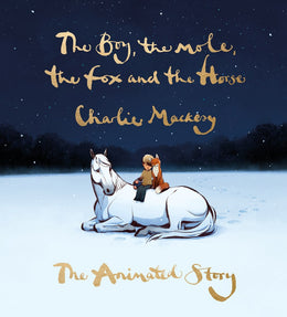 Boy, the Mole, the Fox and the Horse, The: The Animated Stor - Bookseller USA