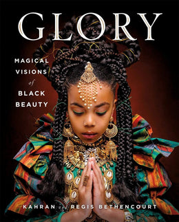 GLORY: Magical Visions of Black Beauty - Bookseller USA