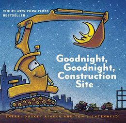 Goodnight, Goodnight, Construction Site (Board book) - Bookseller USA