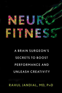 Neurofitness: What Cutting-Edge Neuroscience Can Teach Us ab - Bookseller USA