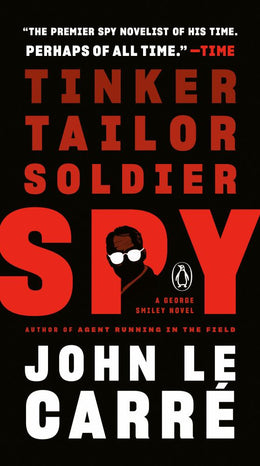 Tinker, Tailor, Soldier, Spy: A George Smiley Novel (George Smiley Novels Book 5) Paperback - Bookseller USA
