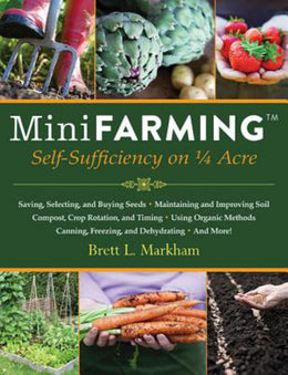 Mini Farming: Self-Sufficiency on 1/4 Acre - Bookseller USA