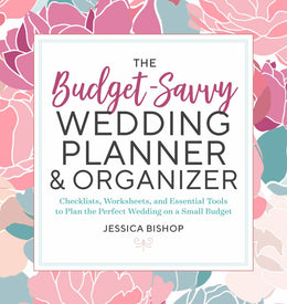 THE BUDGET-SAVVY WEDDING PLANNER AND ORGANIZER - Bookseller USA