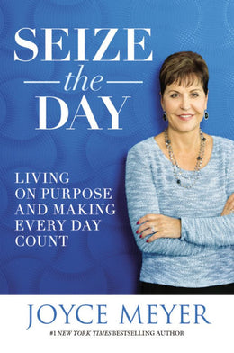 Seize the Day: Living on Purpose and Making Every Day Count - Bookseller USA