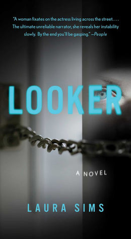 Looker: A Novel - Bookseller USA