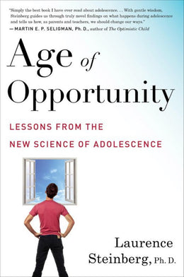 Age of Opportunity: Lessons from the New Science of Adolesce - Bookseller USA