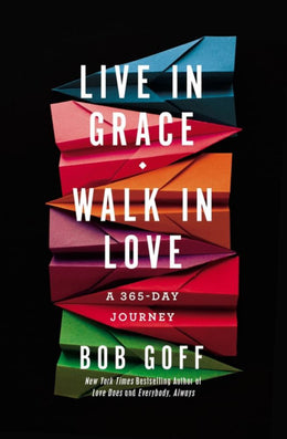 LIVE IN GRACE WALK IN LOVE - Bookseller USA