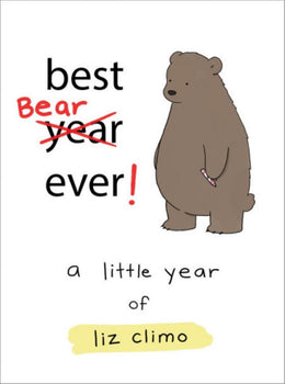 Best Bear Ever!: A Year with the Little World of Liz - Bookseller USA