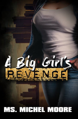 A Big Girl's Revenge - AA MAX - Bookseller USA