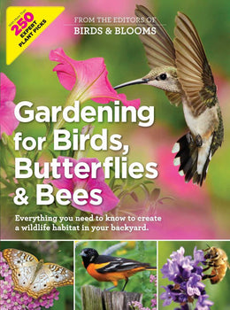 Gardening for Birds, Butterflies, and Bees: The Ultimate Boo - Bookseller USA