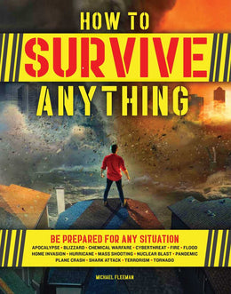 How to Survive Anything: The Ultimate Readiness Guide - Bookseller USA