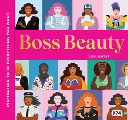 Boss Beauty: Inspiration to Be Everything You Want - Bookseller USA