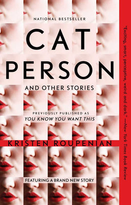You Know You Want This: Cat Person and Other Stories - Bookseller USA