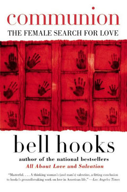 Communion: The Female Search for Love - Bookseller USA