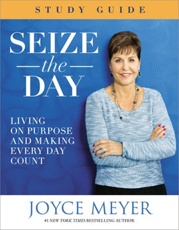 Seize the Day Study Guide: Living on Purpose and Making Every Day Count - Bookseller USA