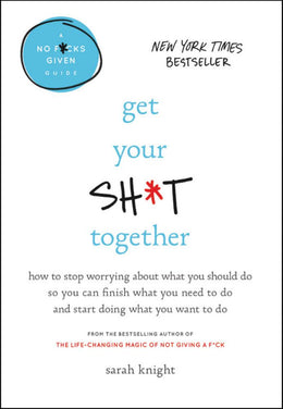 Get Your Sh*t Together - Bookseller USA