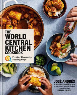 World Central Kitchen Cookbook: Feeding Humanity, Feeding Hope, The - Bookseller USA