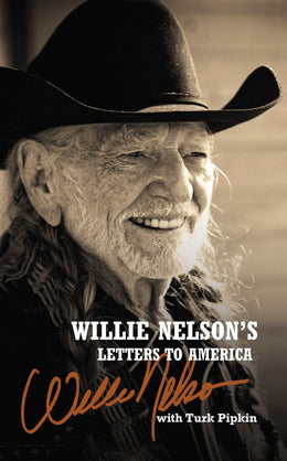 Willie Nelson's Letters to America - Bookseller USA