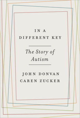 In a Different Key: The Story of Autism - Bookseller USA
