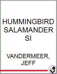 HUMMINGBIRD SALAMANDER SI - Bookseller USA