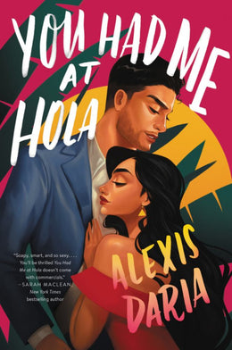 You Had Me at Hola: A Novel - Bookseller USA