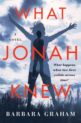 What Jonah Knew: A Novel - Bookseller USA